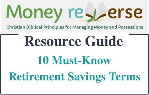 10 must-know retirement savings terms 10 must-know retirement savings terms